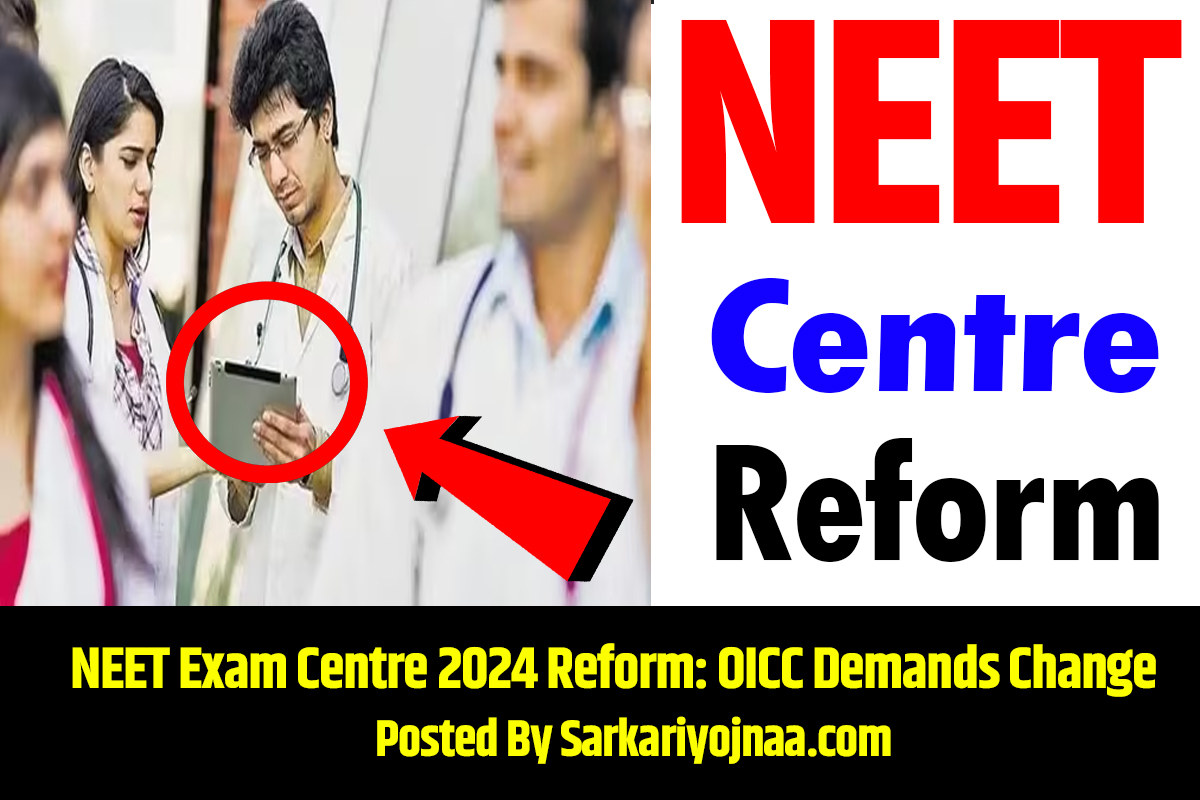 neet-exam-centre-2024-reform-oicc-demands-change